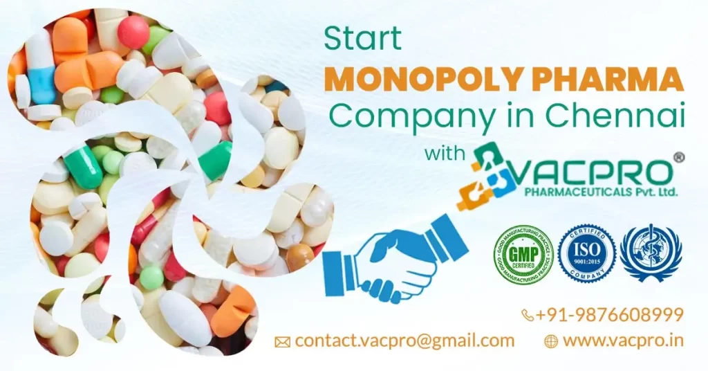 Monopoly Pharma Company in Chennai