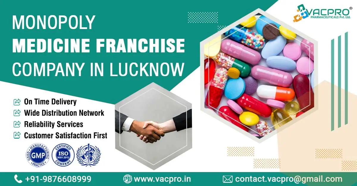 Get Monopoly Pharma Franchise for Lucknow Location | Vacpro Pharmaceuticals (P.) Ltd.
